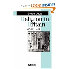 Religion in Britain Since 1945: Believing Without Belonging (Making Contemporary Britain)