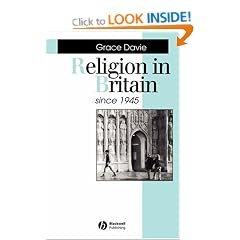 Religion in Britain Since 1945: Believing without Belonging (Making Contemporary Britain)