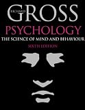 Psychology: The Science of Mind and Behaviour