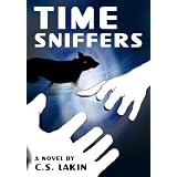 Time Sniffers (Shadow World) ~ C. S. Lakin