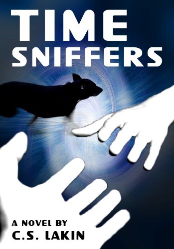 Time Sniffers (Shadow World) by C. S. Lakin