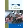 The Orvis Guide to Gunfitting: Techniques to Improve Your Wingshooting, and the Fundamentals of Gunfit