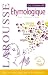 Dictionnaire �tymologique & historique du fran�ais