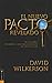 El Nuevo Paco Revelado El Plan de Dios Para Liberar A la Iglesia De Los Ultimos dias del poder del pecado (New Covenant Unveiled, The: God's plan to ... from the power of sin) (Spanish Edition)