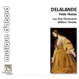 Delalande: Petits Motets by Les Arts Florrisants
