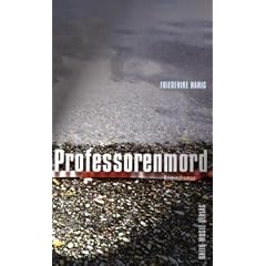 Professorenmord: Kriminalroman