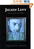 Julien Levy: Portrait of an Art Gallery