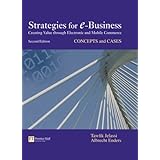 Strategies for E-Business: concepts and cases (2nd Edition)