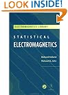 Statistical Electromagnetics (Electromagnetics Library)