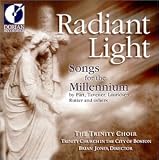 Radiant Light - The Trinity Choir, Boston