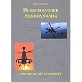 Hubschrauber Aerodynamik (Reihe Flugausbildung)