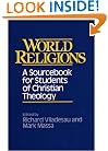 World Religions: A Sourcebook for Students of Christian Theology