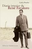 Diario Interior De Rene Favaloro/ Inner Diary of Rene Favaloro