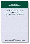 The Metabolic Syndrome: Diabetes, Obesity, Hyperlipidemia and Hypertension: Proceedings of the 8th European Symposium on Metabolism, Padua, Italy, 2-5 ... 2002, ICS 1253, 1e (International Congress)