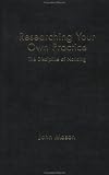 Review RoutledgeFalmer  / Researching Your Own Practice: The Discipline of Noticing
