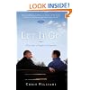 Let It Go: A True Story of Tragedy and Forgiveness