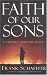 Books : Faith of Our Sons: A Father's Wartime Diary
