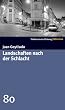 Landschaften nach der Schlacht. SZ-Bibliothek Band 80