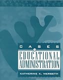 Cases in Educational Administration
