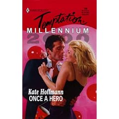 Once A Hero (Millennium Promo) (Harlequin Temptation)
