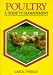 Poultry: A Guide to Management