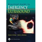 Practical Guide to Emergency Ultrasound by Karen S. Cosand John L. Kendall