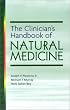 The Clinician's Handbook of Natural Medicine