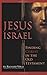 Jesus of Israel: Finding Christ in the Old Testament