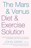 The Mars and Venus Diet and Exercise Solution