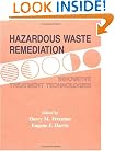 Hazardous Waste Remediation: Innovative Treatment Technologies