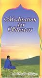  - Meditation for Starters