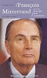 Fran�ois Mitterrand, ou le triomphe de la contradiction