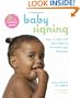 Baby Signing: How to Talk with Your Baby in American Sign Language