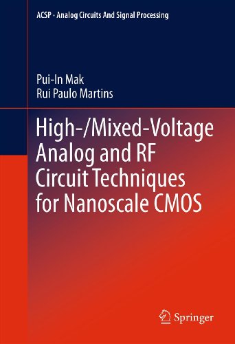 High-/Mixed-Voltage Analog and RF Circuit Techniques for Nanoscale CMOS (Analog Circuits and Signal Processing)