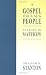 Gospel for a New People: Studies in Matthew