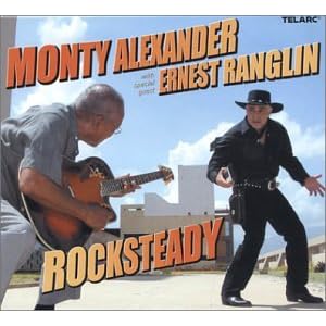 Rocksteady by Monty Alexander and Ernest Ranglin (Audio CD - 2004)