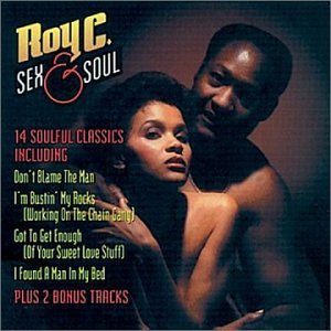 Roy C - Sex & Soul - Zortam Music