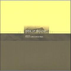 Site of Sound: Of Architecture and the Ear