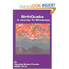 BirthQuake: A Journey To Wholeness