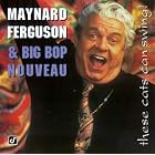 Click here to buy These Cats Can Swing by  Maynard Ferguson .