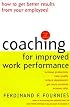 Coaching for Improved Work Performance, Revised Edition