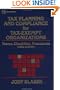 Tax Planning and Compliance for Tax-Exempt Organizations: Forms, Checklists, Procedures (Wiley Nonprofit Law, Finance and Management Series)