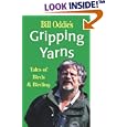 Bill Oddie's Gripping Yarns: Tales of Birds and Birding (Miscellaneous) by Bill Oddie