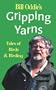Bill Oddie's Gripping Yarns: Tales of Birds & Birding
