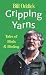 Bill Oddie's Gripping Yarns: Tales of Birds & Birding (Miscellaneous)