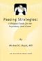 Passing Strategies: A Helpful Guide for the Psychiatry Oral Exam