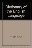 A dictionary of the English language