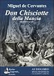 Don Chisciotte della Mancia. Audiolibro. 3 CD Audio formato MP3. Ediz. integrale