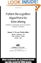 Pattern Recognition Algorithms for Data Mining (Chapman & Hall/CRC Computer Science & Data Analysis)