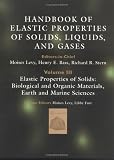 Handbook of elastic properties of solids, liquids, and gases